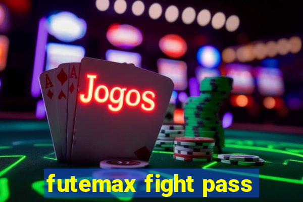 futemax fight pass